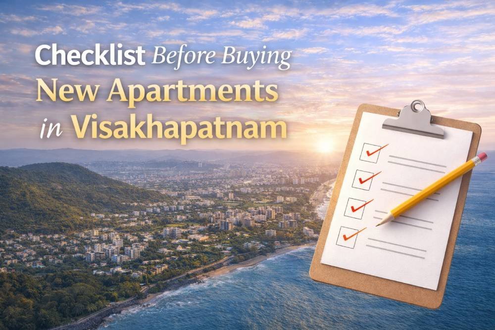 Checklist Before Buying New Apartments in Visakhapatnam